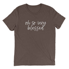 Load image into Gallery viewer, oh so very blessed T-shirt - Brown - Be Kind 2 Me