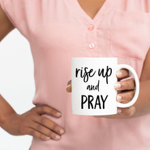 Load image into Gallery viewer, rise up and PRAY Mug - Be Kind 2 Me