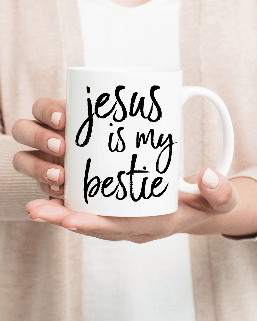 Jesus is my Bestie Mug - Be Kind 2 Me