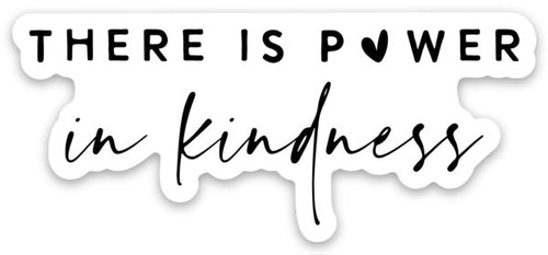 There is P♥wer in Kindness Sticker - Be Kind 2 Me