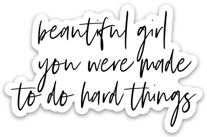 beautiful girl you were made to do hard things Magnet - Be Kind 2 Me