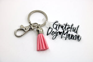 Grateful Dog Mama Keychain - Be Kind 2 Me