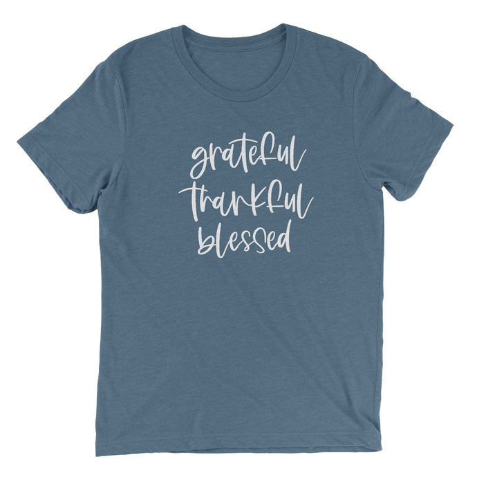 Grateful Thankful Blessed T-Shirt - Steel Blue - Be Kind 2 Me