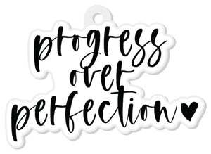 Progress Over Perfection Keychain - Be Kind 2 Me