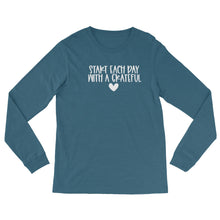 Load image into Gallery viewer, Start Each Day With a Grateful ♥ Long Sleeve T-Shirt - Be Kind 2 Me
